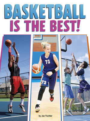 cover image of Basketball Is the Best!